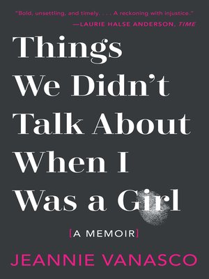 cover image of Things We Didn't Talk About When I Was a Girl
